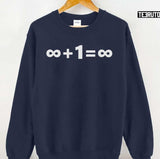 Infinity Plus One Equal To Infinity Unisex T-Shirt