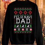 Feliz Navi Dad Christmas 2023 Sweatshirt