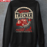 Grumpy Trucker Funny Truck Driver Quote Unisex T-Shirt