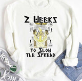 2 Weeks To Slow The Spread 200bc The Vaccines Unisex T-Shirt