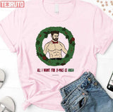 All I Want For Christmas Is Hugh Jackman Unisex Sweatshirt -