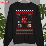 Hannibal Eat The Rude Ugly Unisex Sweatshirt