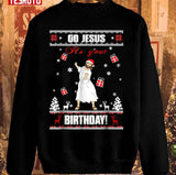 Go Jesus It's Your Birthday Ugly Christmas Pattern Merry Christmas Unisex Sweatshirt