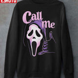 Call Me And Follow Me To Nightmare Scream Ghostface Halloween Funny Unisex Sweatshirt