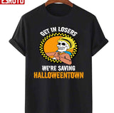 Get In Losers We're Saving Halloweentown Unisex Sweatshirt