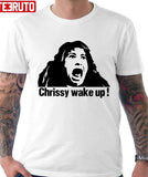 Funny Eddie Chrissy Wake Up Unisex T-Shirt