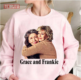 Grace And Frankie Hug Unisex Sweatshirt