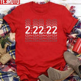 2.22.22 Once In A Life Time Event Unisex T-Shirt