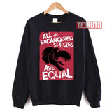 All Endangered Species Are Equal Jurassic World Unisex T-Shirt