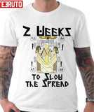2 Weeks To Slow The Spread 200bc The Vaccines Unisex T-Shirt