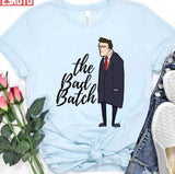Funny Moment The Bad Batch Unisex T-Shirt