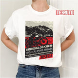 Grossglockner High Alpine Road Unisex T-Shirt