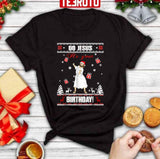 Go Jesus It's Your Birthday Ugly Christmas Pattern Merry Christmas Unisex Sweatshirt