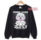 Funny Maltese Malshi Dog Lover Quote Unisex Sweatshirt