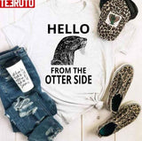 Hello From The Otter Side Adele Otter Unisex Hoodie