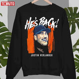 He's Back Justin Verlander Houston Astros Unisex Hoodie