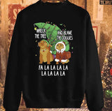 Cats Wreck Christmas Tree Blame The Doggies Fa La La La La Unisex Sweatshirt