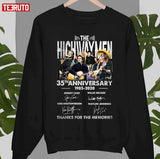 1985 2020 Thanks For The Memories The Highwaymen Band 35 Years Anniversary Gift For Fans And Lovers Unisex Sweatshirt