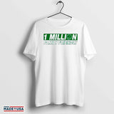 1 Million Family Friendly 2024 T Shirt