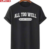 All Too Well College Taylor's Version Unisex Sweatshirt