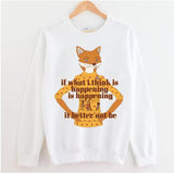 Foxy Lady + Quote Fantastic Mr Fox Unisex Sweatshirt