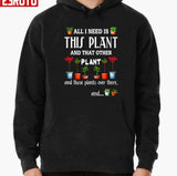 All I Need Is This Plant And That Other Plant Unisex T-Shirt