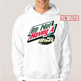 I'm Not Having A Baja Blast Right Now Unisex T-Shirt