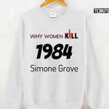 1984 Simone Grove Why Women Kill Unisex T-Shirt