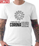 I Survived The Coronavirus Recession Unisex T-Shirt