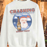 Crashing Through The Snow Unisex Sweatshirt
