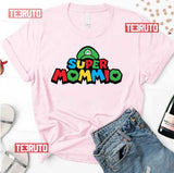 Green Super Mommio Funny Mommy Mothers Day Unisex T-Shirt