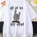 All Of Us Are Dead Zombie Unisex T-Shirt
