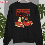 Get In Losers We're Getting Spooky Funny Car Ride Halloween Costume Unisex Sweatshirt