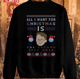 Fuller All I Want For Christmas Unisex Sweatshirt