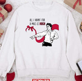 All I Want For X Mas Is Hugh Sweatshirt