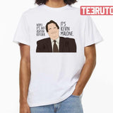 It's Kevin Malone The Office Sitcom Unisex T-Shirt