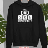 I Tell Dad Jokes Periodically Chemistry Pun Science Father Geek Unisex T-Shirt