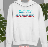 Eat My Hammer Quote Thor Design Unisex Sweatshirt