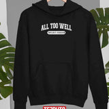 All Too Well College Taylor's Version Unisex Sweatshirt