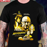 If Bad Has A Name It Must Be Heisenberg Breaking Bad Danger Unisex T-shirt