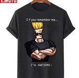 If You Remember Me Johnny Bravo Unisex Sweatshirt