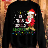Is This Jolly Enough Noel Grumpy Elf Merry Christmas Unisex Sweatshirt