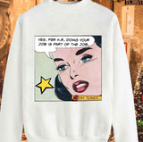 Doing Your Job Is Part Of The Job Workplace Humor Human Resources Unisex Sweatshirt