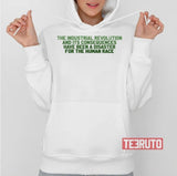 Green Quote The Industrial Revolution Unisex T-Shirt