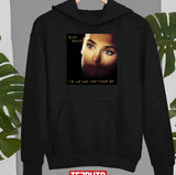 I Do Not Want What I Havent Got Sinead O'connor Unisex T-Shirt