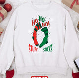 Hohoho Stuff My Socks Christmas Unisex Sweatshirt
