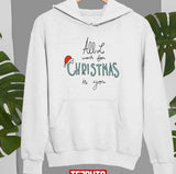 All I Want For Christmas Is You Minimal Art Unisex Sweatshirt