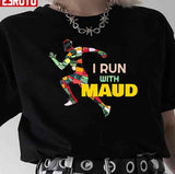 I Run With Maud Justice For Ahmaud Arbery Keep Runnin Unisex T-Shirt