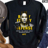 I'm Ready For My Next Defense Amanda Nunes Unisex Sweatshirt