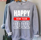 Happy New Year Nurse Crewhappy New Year 2022 Unisex Sweatshirt